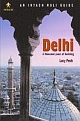 Delhi-A&nbsp;thousand&nbsp;years&nbsp;of&nbsp;building&nbsp;An&nbsp;INTACH&nbsp;ROLI&nbsp;Guide