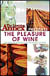 The Learning Annex Presents the Pleasure of Wine