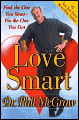 Book Cover Image. Title: Love Smart, Author: Phillip C. McGraw